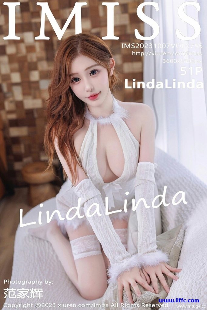 [IMiss爱蜜社] 2023.10.07 Vol.755 LindaLinda [51+1P-151M]-李氏博客